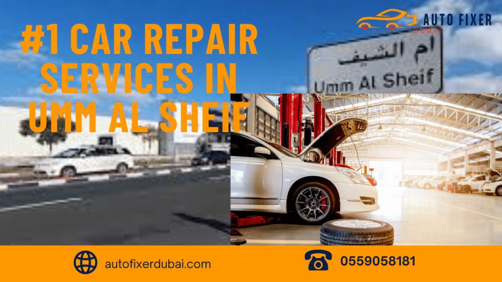 Car Repair Services in Umm Al Sheif