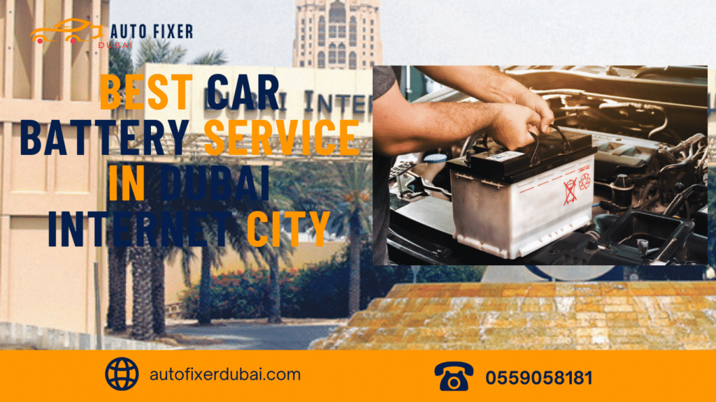 Car Battery Replacement In Dubai Internet City