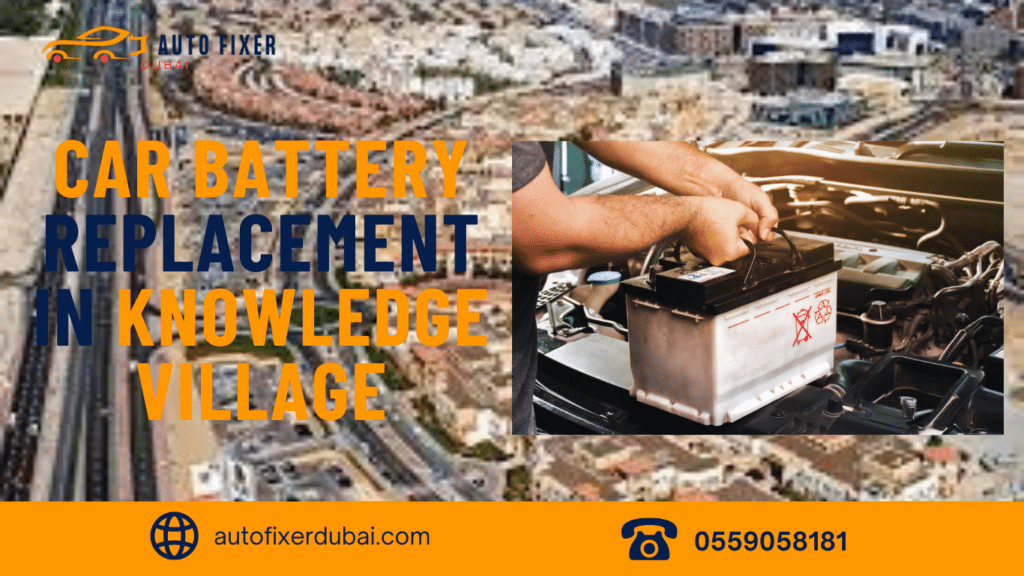 Car Battery Replacement In Knowledge Village