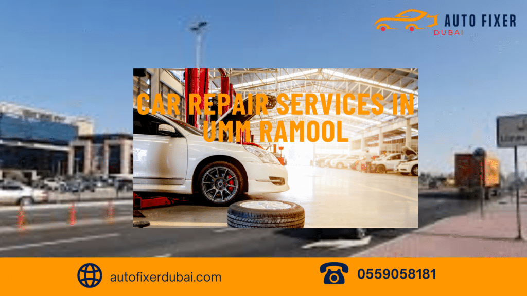 Car Repair Services in Umm Ramool