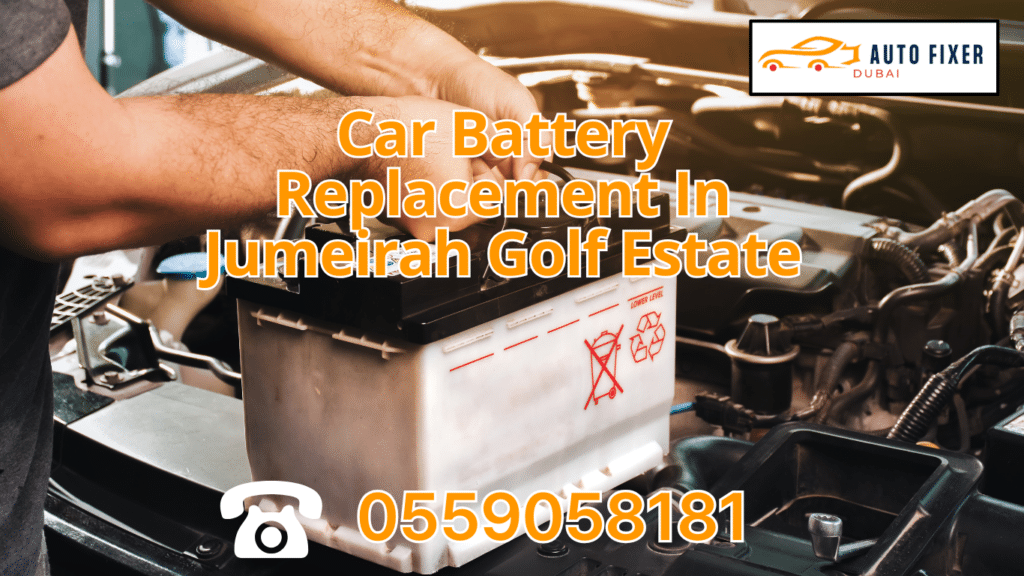 Car Battery Replacement In Jumeirah Golf Estate