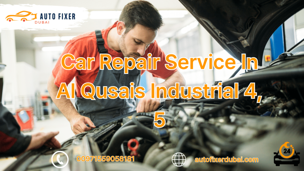 Car Repair Services In Al Qusais Industrial 4, 5